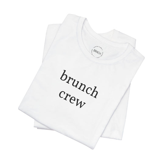 Brunch Crew T‑Shirt — Minimalist White Tee for Brunch Lovers